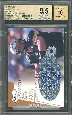 2001 sage autographs bronze #a8 DREW BREES saints rookie card BGS 9.5 auto 10