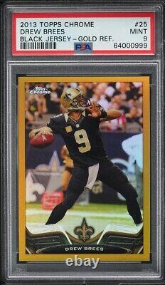 2013 Topps Chrome Drew Brees Gold Refractor #25 /50 PSA 9 MINT