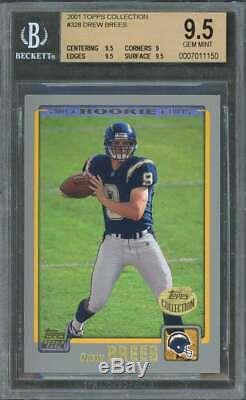 Drew Brees Rookie Card 2001 Topps Collection #328 Saints BGS 9.5 (9.5 9 9.5 9.5)