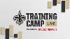 Live Saints Training Camp 2024 Media Availability 8 15 24