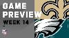 New Orleans Saints Vs Philadelphia Eagles Week 14 Nfl Game Preview
